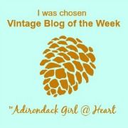 Dagmar's Home Featured as the Vintage Blog of the Week on Adirondack Girl @ Heart