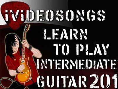 iVideoSongs - Intermediate Guitar 201 - MP4 (2008) iVideoSongs - Intermediate Guitar 201 - MP4 (2008)
