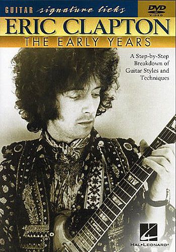Eric Clapton - The Early Years Eric Clapton - The Early Years