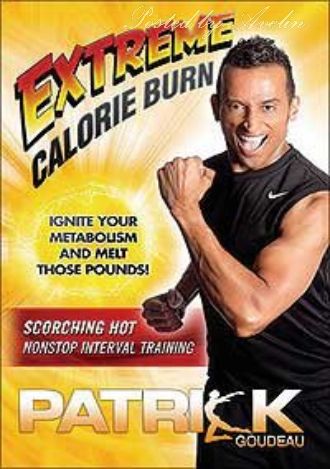 Patrick Goudeau's Extreme Calorie Burn Patrick Goudeau's Extreme Calorie Burn