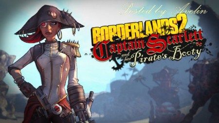 Borderlands 2 Captain: Scarlett And Her Pirate's Booty Dlc-ipt Borderlands 2 Captain: Scarlett And Her Pirate's Booty Dlc-ipt